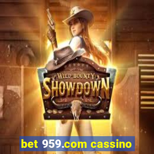 bet 959.com cassino